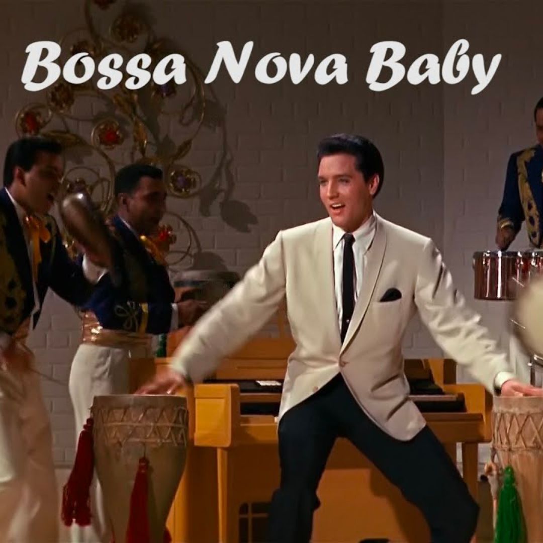 Bossa Nova Baby – Elvis Presley